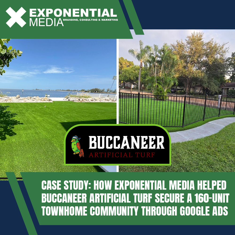 Case Study: How Exponential Media Helped Buccaneer Artificial Turf Secure a 160-Unit Townhome Community Through Google Ads