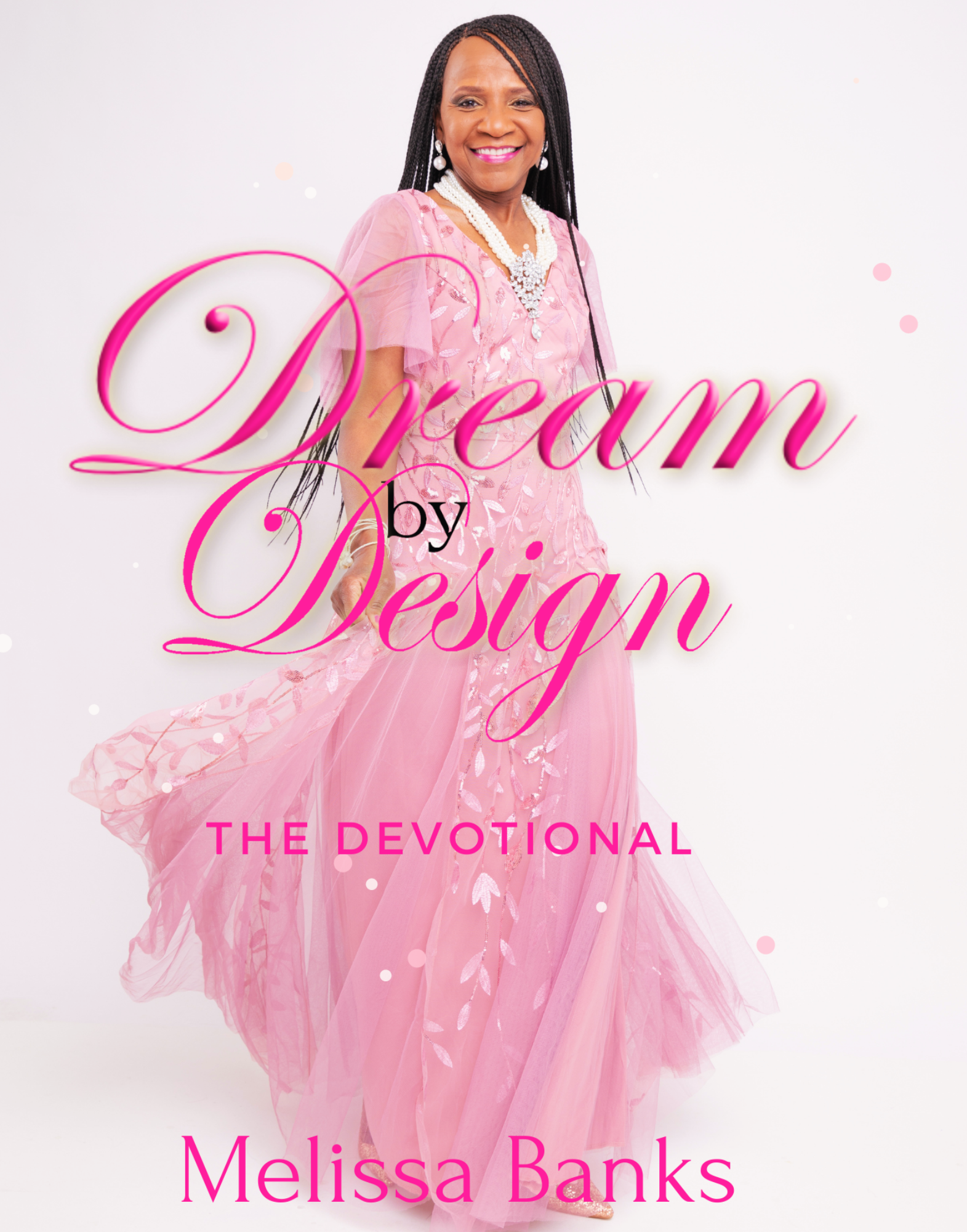 Dream by Design The Devotional