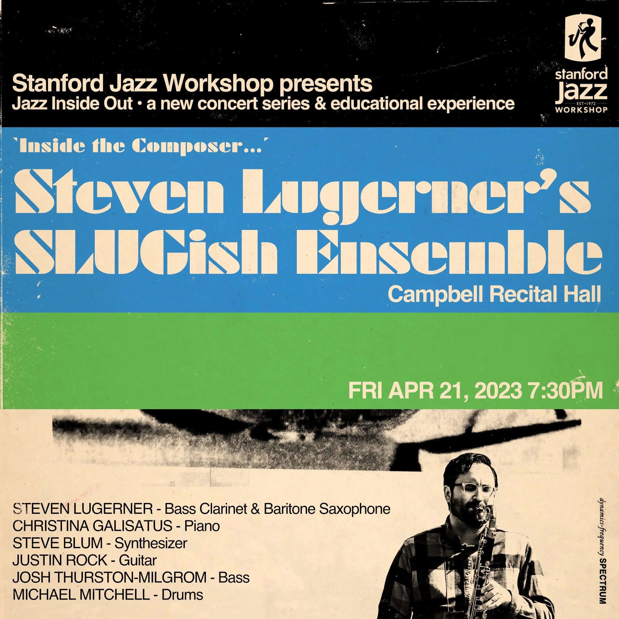 4.21.23 • SLUGish Ensemble @ Stanford Jazz Workshop • Jazz Inside Out Concert Series