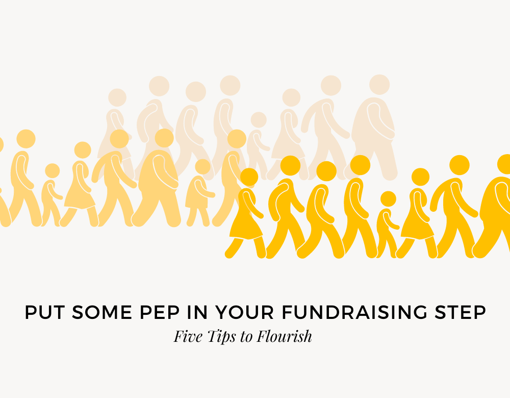 Put Some Pep in Your Fundraising Step