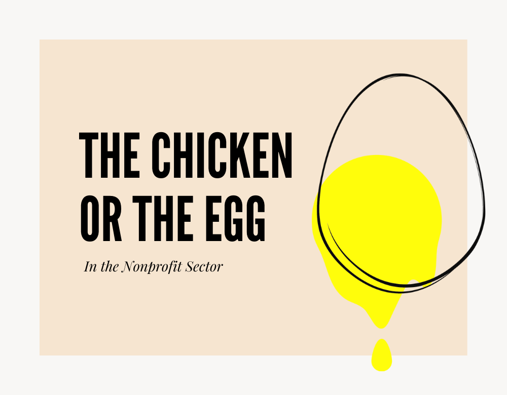 The Chicken or the Egg in the Nonprofit Sector