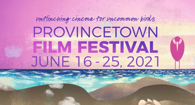 Provincetown Film Festival 2021