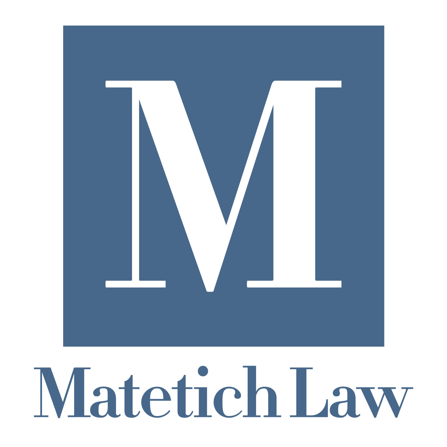 Logo with a large white letter 'M' inside a blue square, and the words 'Matetich Law' underneath in blue text.