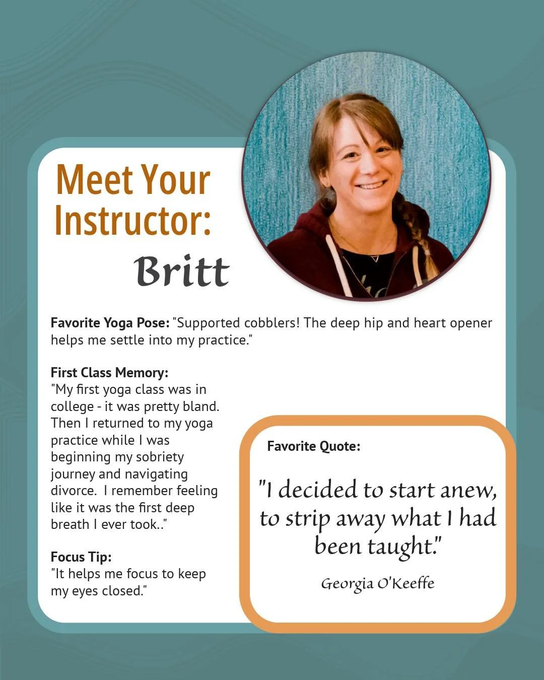 This week we are featuring Britt. She teaches on Tuesday and Wednesday mornings: Prenatal/Postpartum yoga, Gentle yoga, and Slowflow.

💫Favorite Yoga Pose: &quot;Supported cobblers! The deep hip and heart opener helps me settle into my practice.&quo