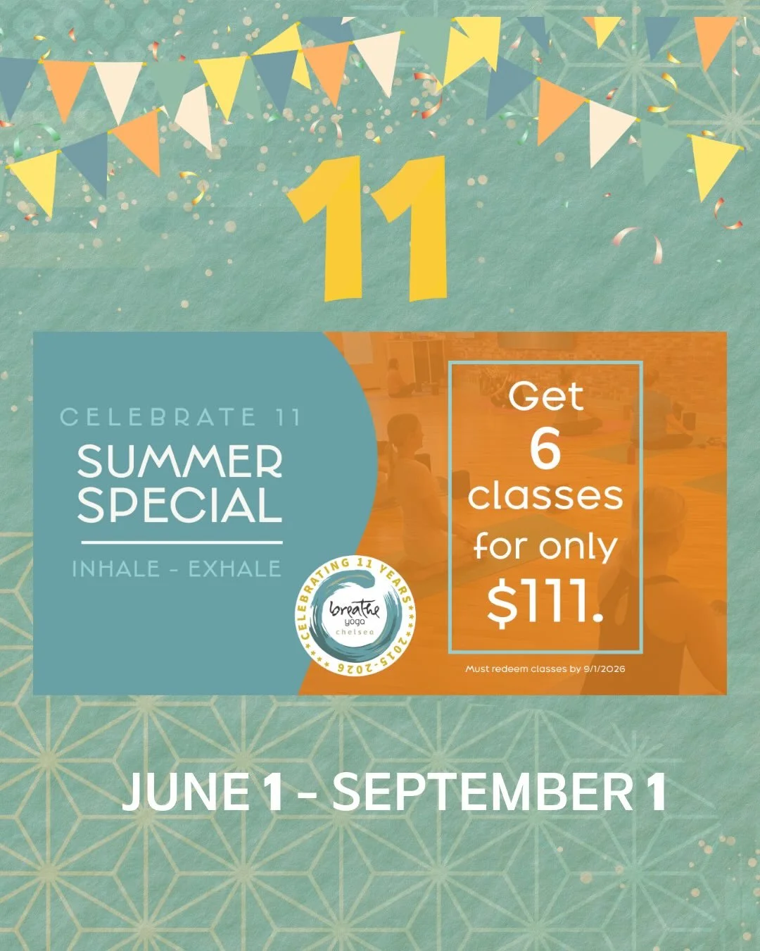 ☀️ Happy June 1st!
Today marks the start of Breathe's 11-Year Celebration, and we're keeping the good vibes going all summer long - from June 1 through September 1!

🎉 Summer Special: 6 classes for just $111
⭐ New Stamp Cards: Collect 11 stamps in o