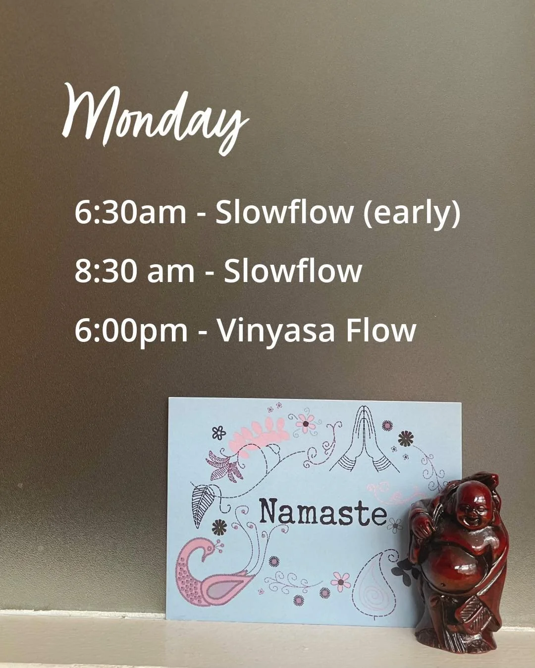 You may hear Namaste at the end of class. The word comes from Sanskrit and means &ldquo;I bow to you&rdquo; - a gesture of respect, gratitude, and acknowledgment. At Breathe, we say it with the intention of honoring one another and the many tradition