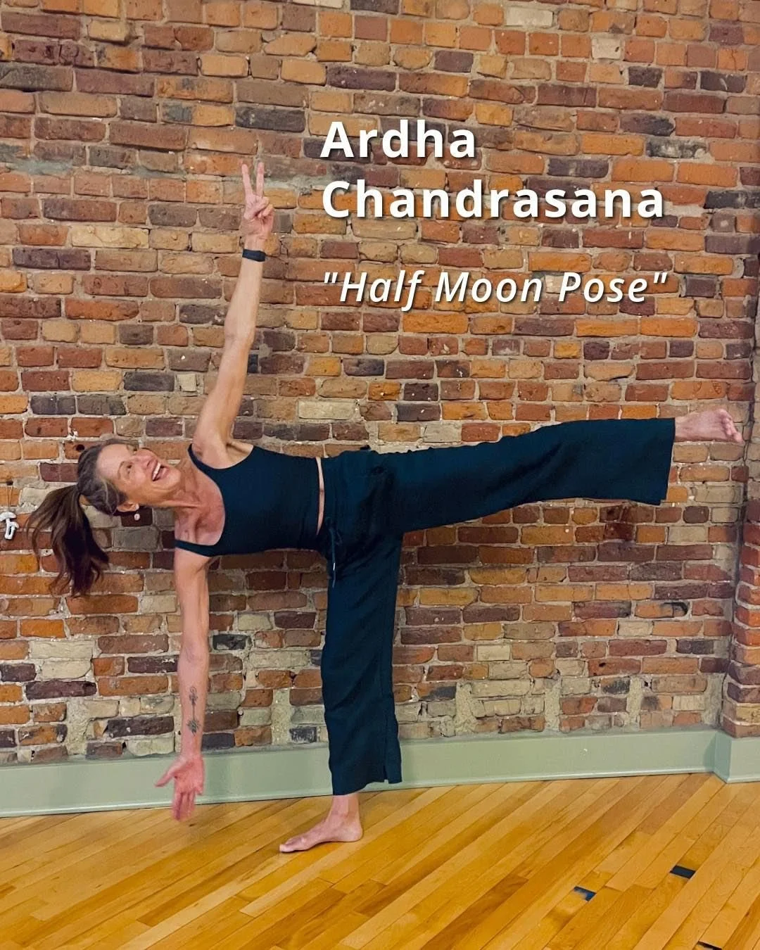 Half Moon Pose | Ardha Chandrasana

Ardha = half
Chandra = moon
Asana = pose

Half Moon challenges balance while strengthening the standing leg and core, opening the hips and chest, and encouraging focus and stability.

Focus points:
&bull; Ground th