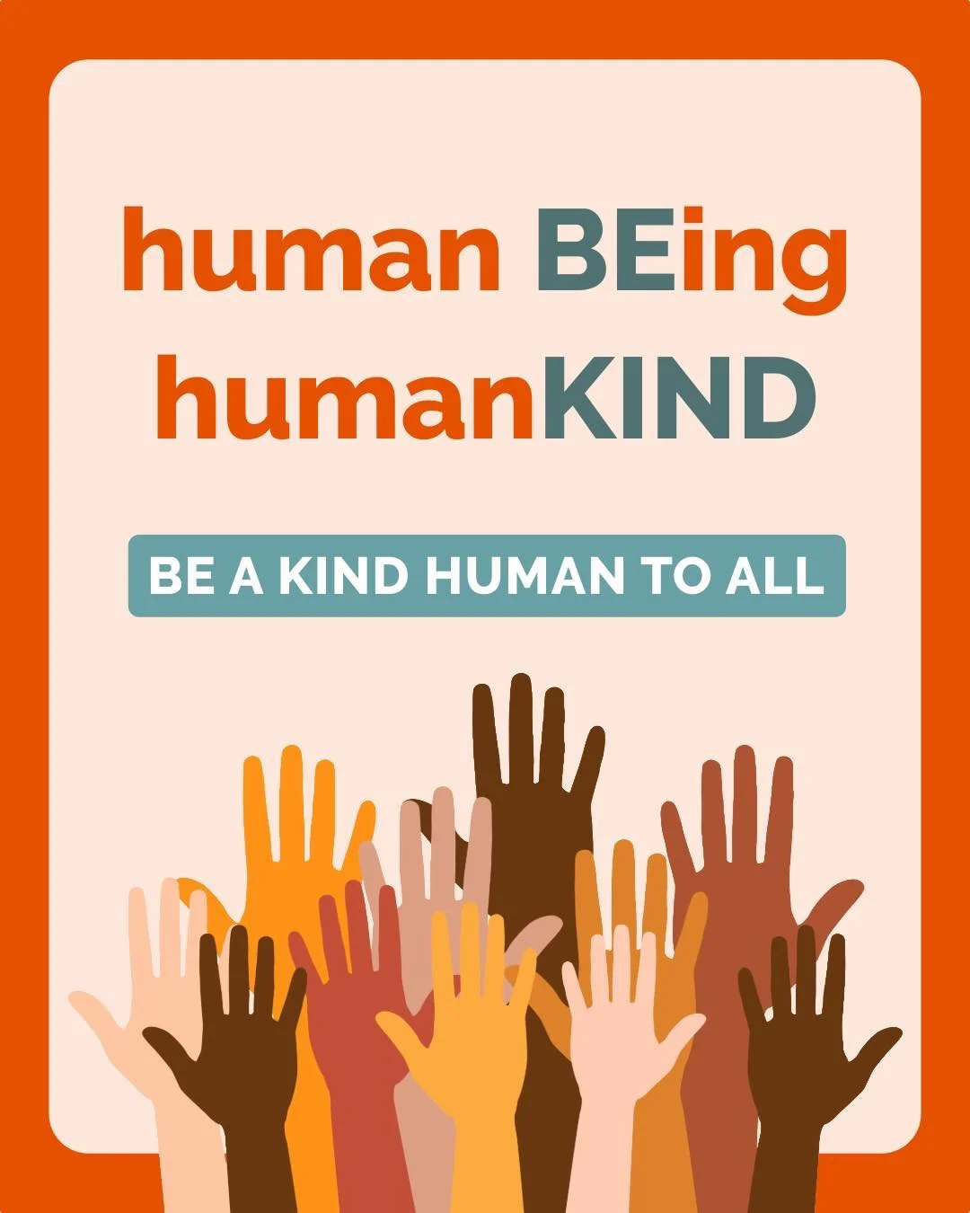 We are human BEings, and we are part of something bigger than ourselves. We belong to HumanKIND.

We&rsquo;re not meant to move through the world as human doings, human judges, or human islands. We&rsquo;re connected to one another through our shared