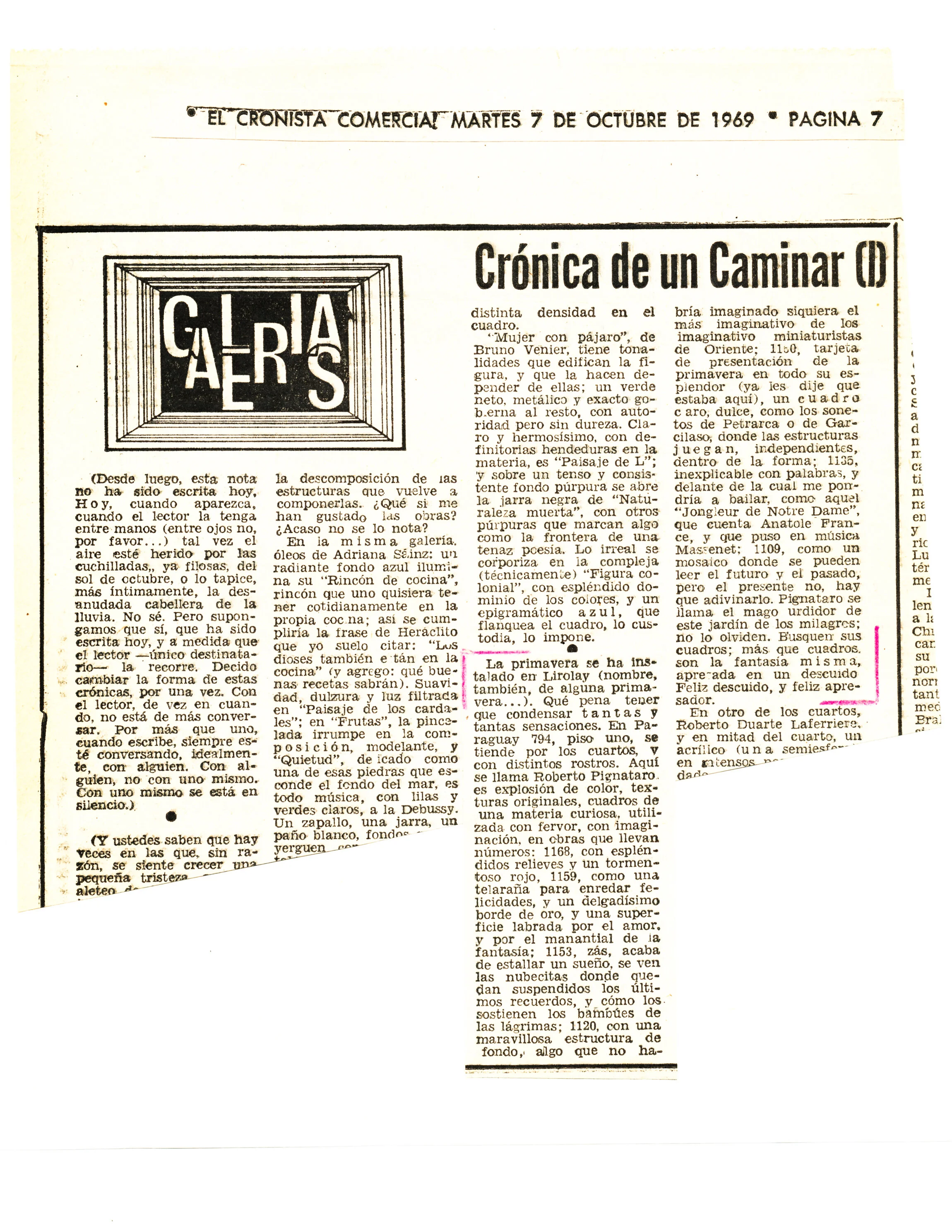 Media mention: César Magrini. "Crónica de un Caminar." El Cronista Comercial [Buenos Aires] 7 Oct 1969, Galerías sec. Print. 