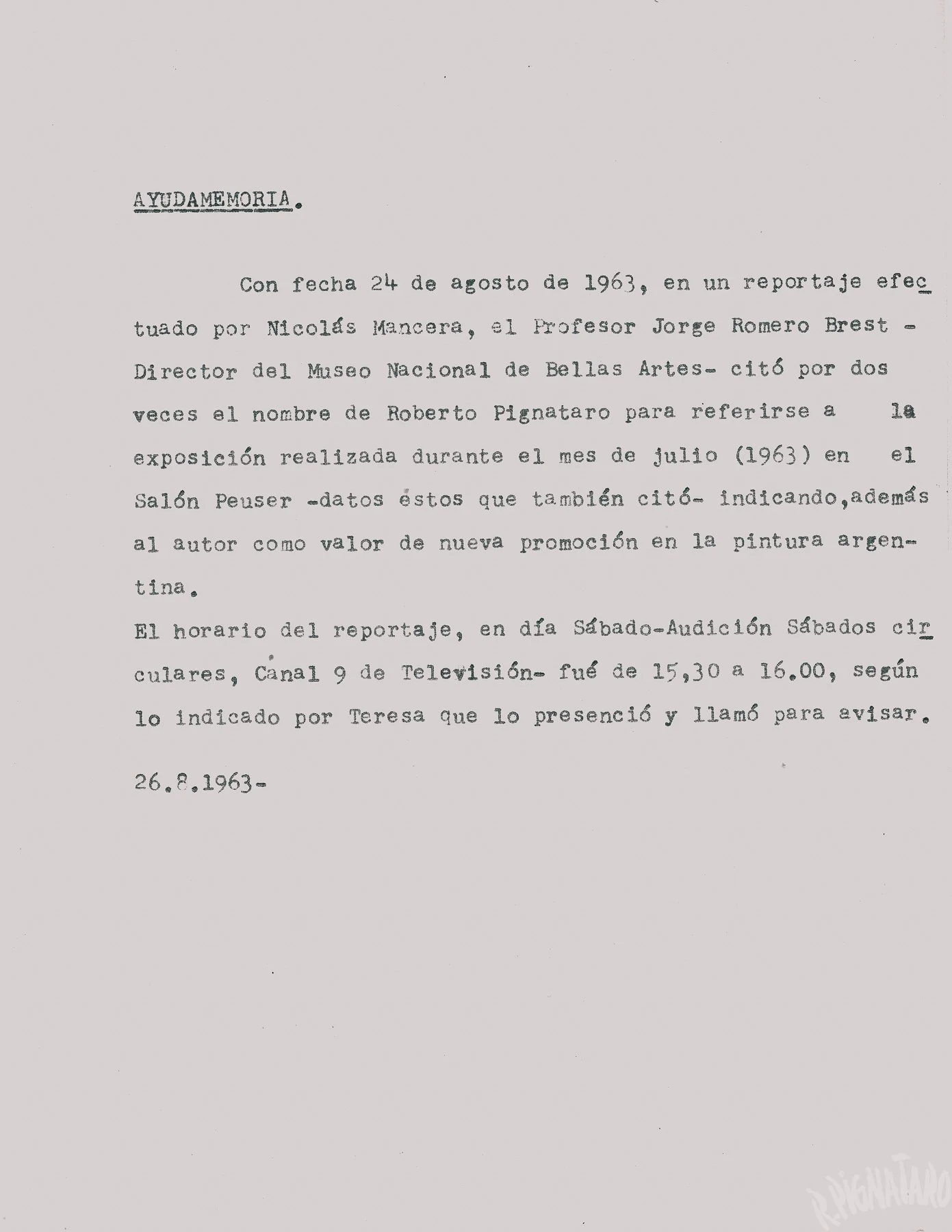 Aide-mémoire dated August 26, 1963, recording Jorge Romero Brest’s televised mention of Pignataro on Sábados Circulares. Pignataro Family Archive.