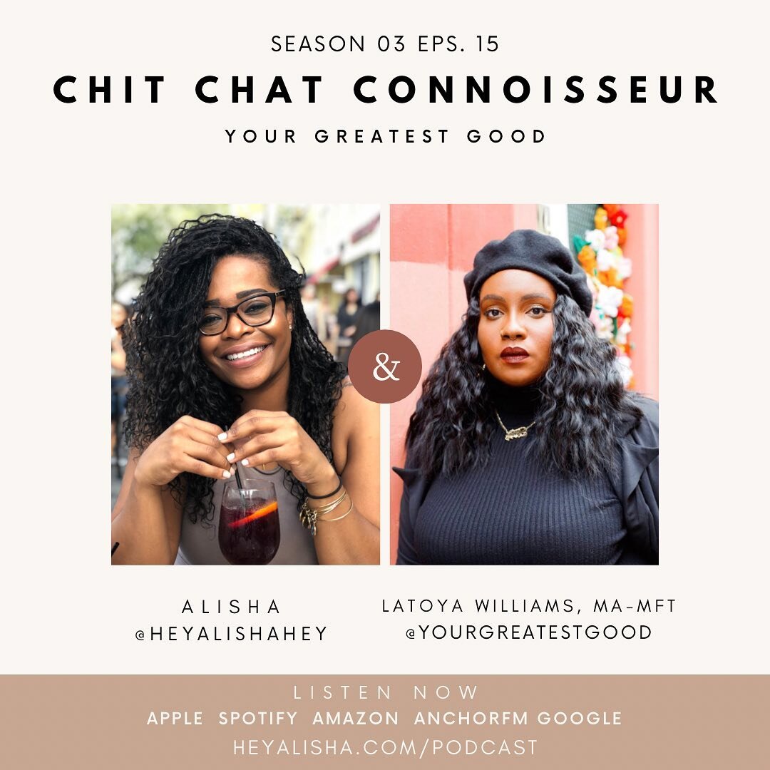 ✨🚨 NEW @chitchatconnoisseur EPISODE ALERT! 🚨✨ We had a vulnerable and transparent chit-chat with LaToya Williams (@yourgreatestgood) founder of Your Greatest Good Coaching and advocate of emotional intelligence and personal empowerment. LaToya (aka