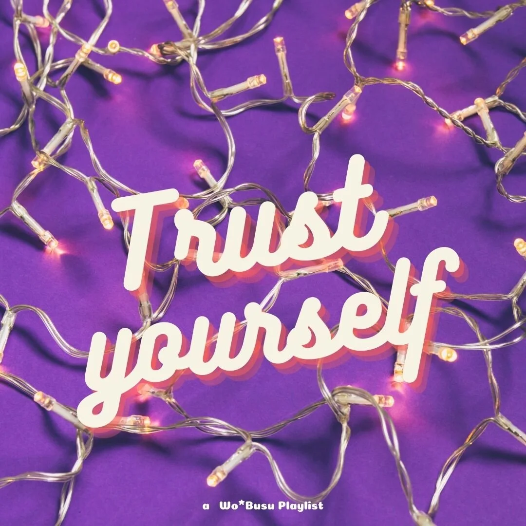 Trust Yourself = Love Yourself: Dating During the Pandemic