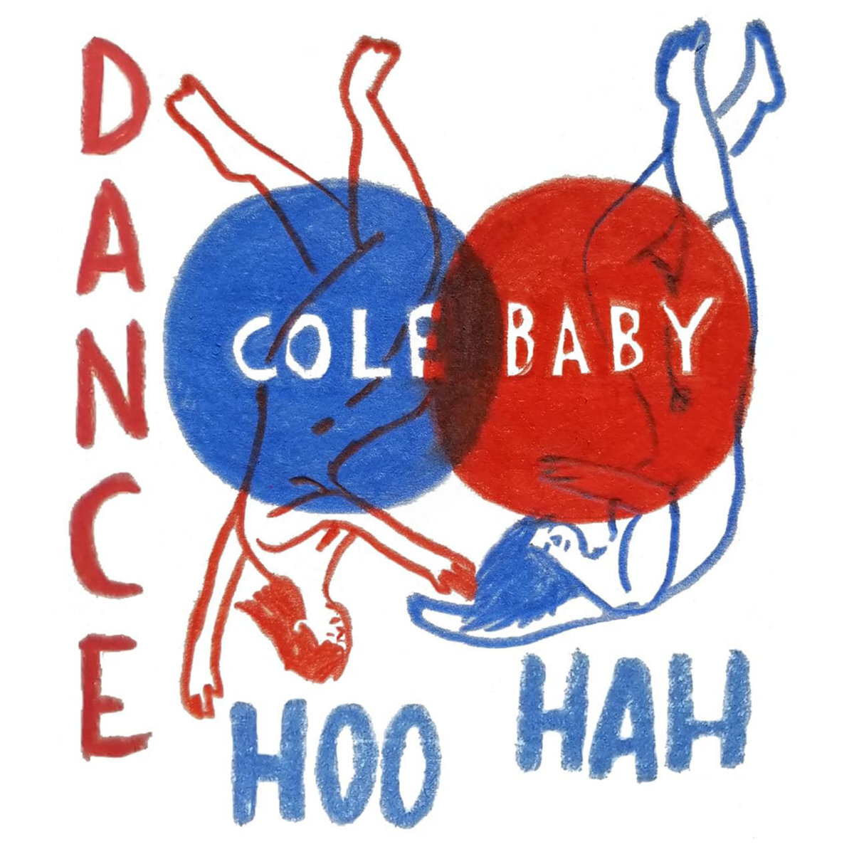 * Cole Baby - Dance Hoo Hah