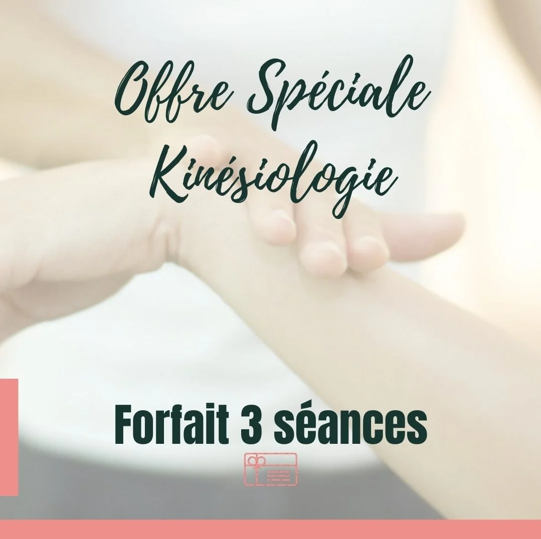 UN FORFAIT 3 SÉANCES DE KINÉSIOLOGIE