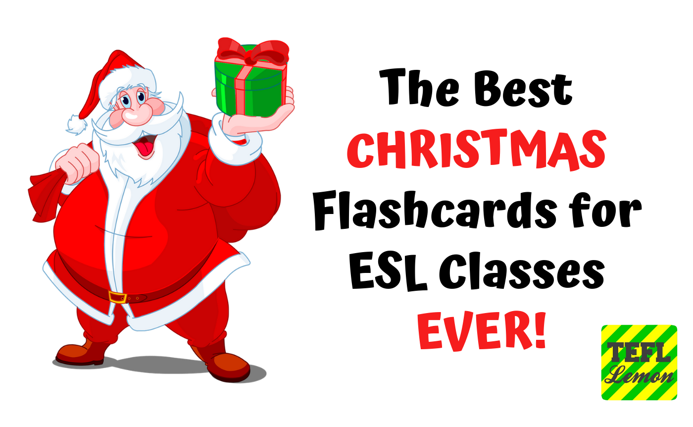 The Best Christmas Flashcards for ESL Classes Ever! — TEFL Lemon Free