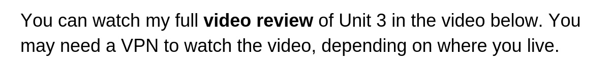You can see my full video review of Unit 3 in the video below. You may need a VPN to watch the video, depending on where you live..jpg