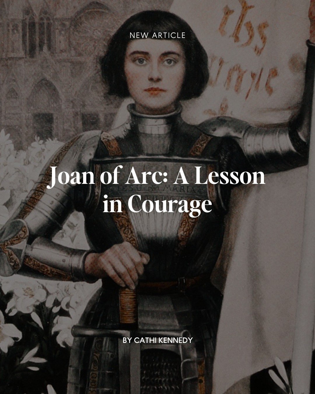 &quot;St. Joan of Arc was 14 when she first heard the voices of saints. She kept it quiet for several years. Then, at 18, she confidently demanded and gained an audience with the Dauphin (the heir to the throne of France). Soon after, dressed in men&