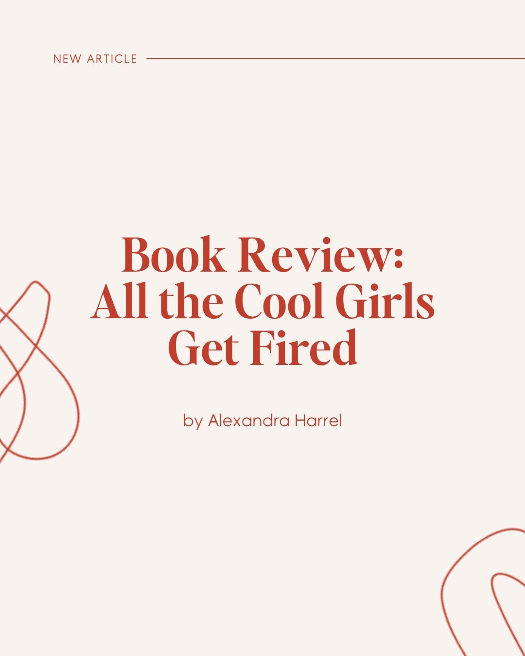 Job loss is hard&mdash;emotionally, mentally, and spiritually. But Alexandra Harrel ( @2012alexandra ) shares that All the Cool Girls Get Fired reminds us, it can also be a pause, a reset, and a setup for the next chapter. 💡

💬 If you&rsquo;ve ever