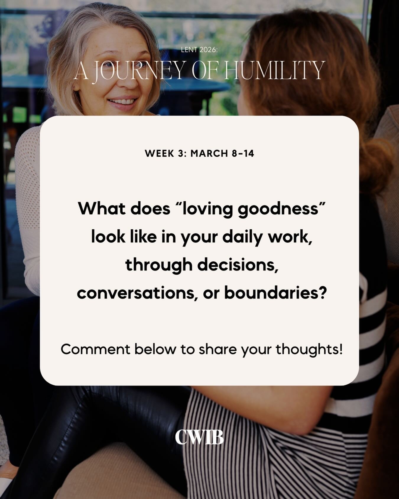 As we continue our Lenten journey rooted in Micah 6:8, &ldquo;Do justice, love goodness, and walk humbly with your God,&rdquo; we reflect this week on what it means to love goodness in our daily work and vocation. 
Loving goodness is not only about c