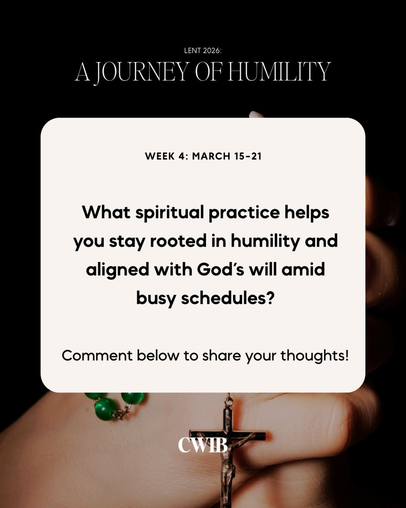 Week 4 of Lent: A Journey of Humility 🤍

Busy schedules, long to-do lists, constant noise, life can make it difficult to stay rooted in humility and attentive to God&rsquo;s will. Yet often it&rsquo;s the smallest spiritual practices that bring us b