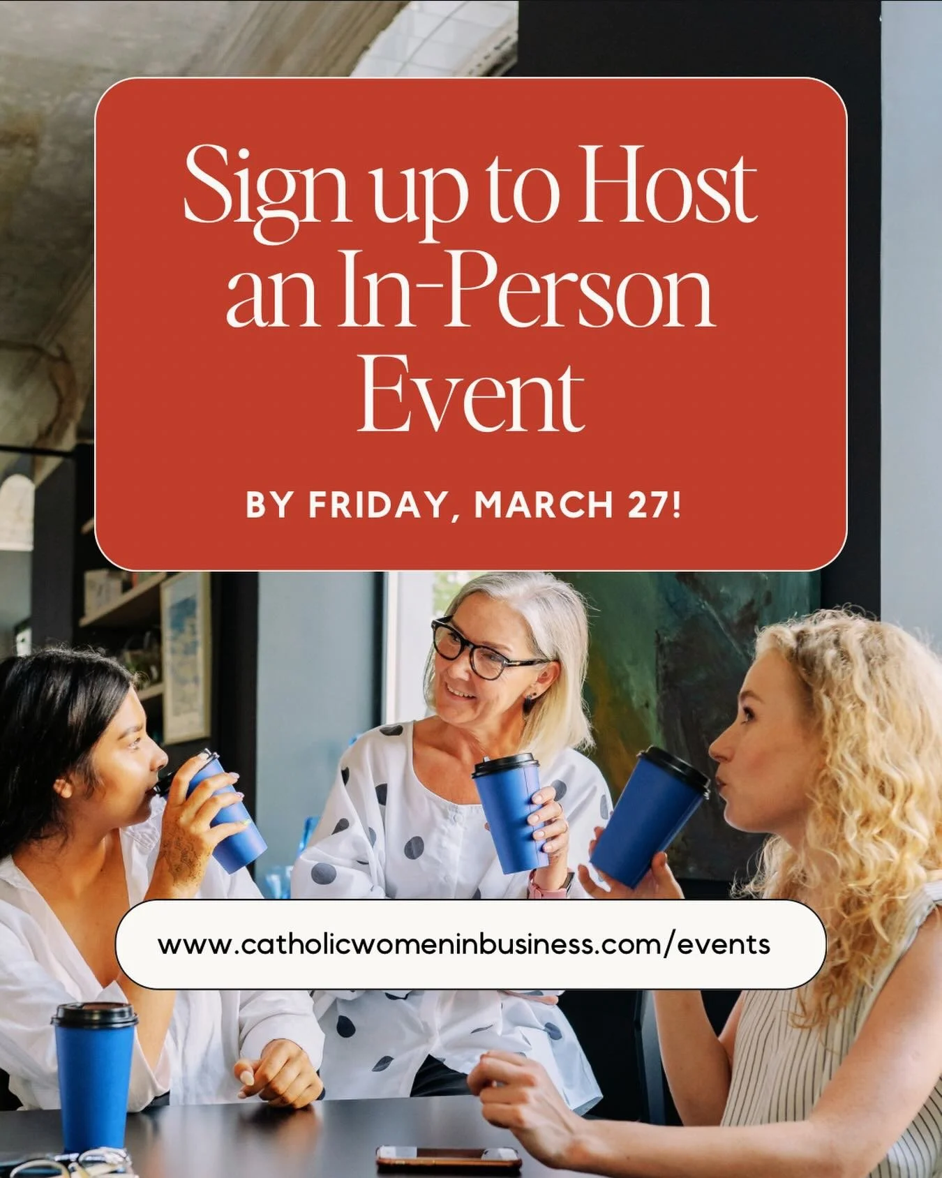 Last day to sign up to host a Q2 Inspire &amp; Aspire in Person Event! 

Inspire &amp; Aspire events are live networking meetups for Catholic women business owners, professionals, and leaders. They are hosted locally by Catholic women, with the suppo