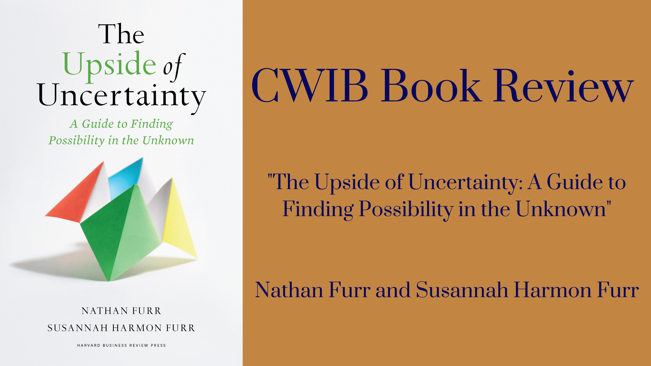 CWIB Book Review: “The Upside of Uncertainty” — Catholic Women in Business