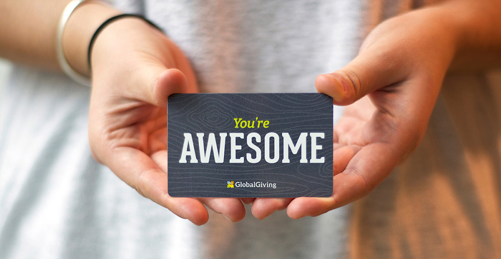 GlobalGiving_GiftCardPhoto_Awesome.jpg