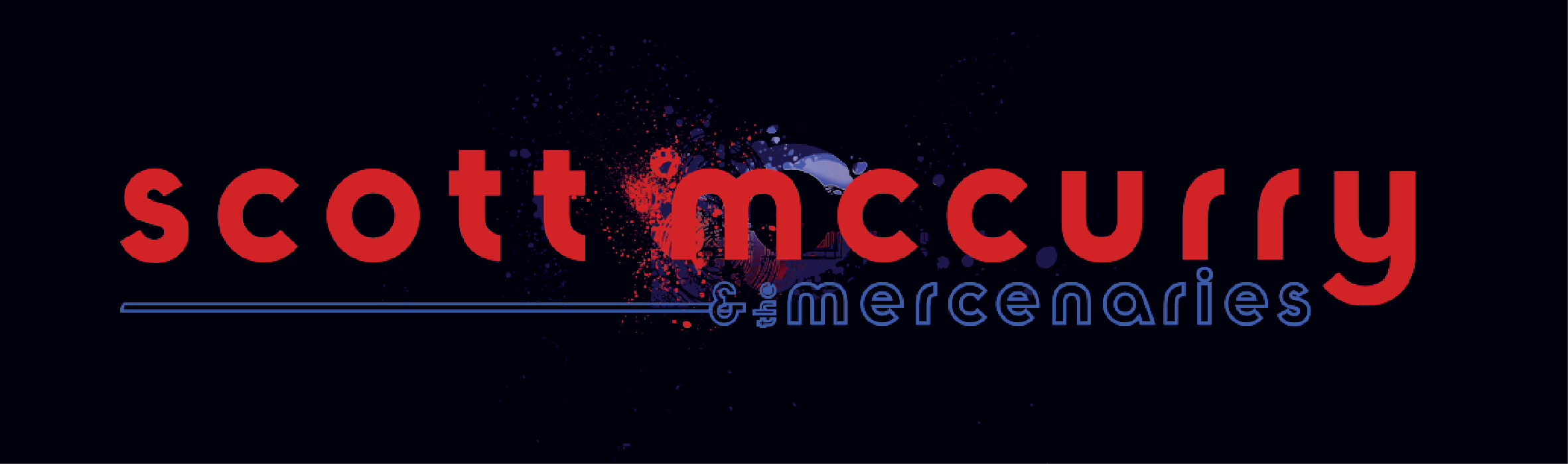 SCOTT MCCURRY &amp; THE MERCENARIES