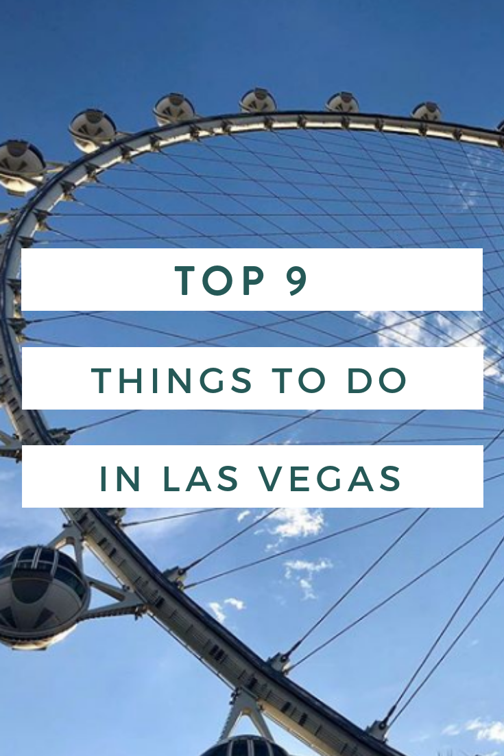 Top 9 Things To Do in Las Vegas.png