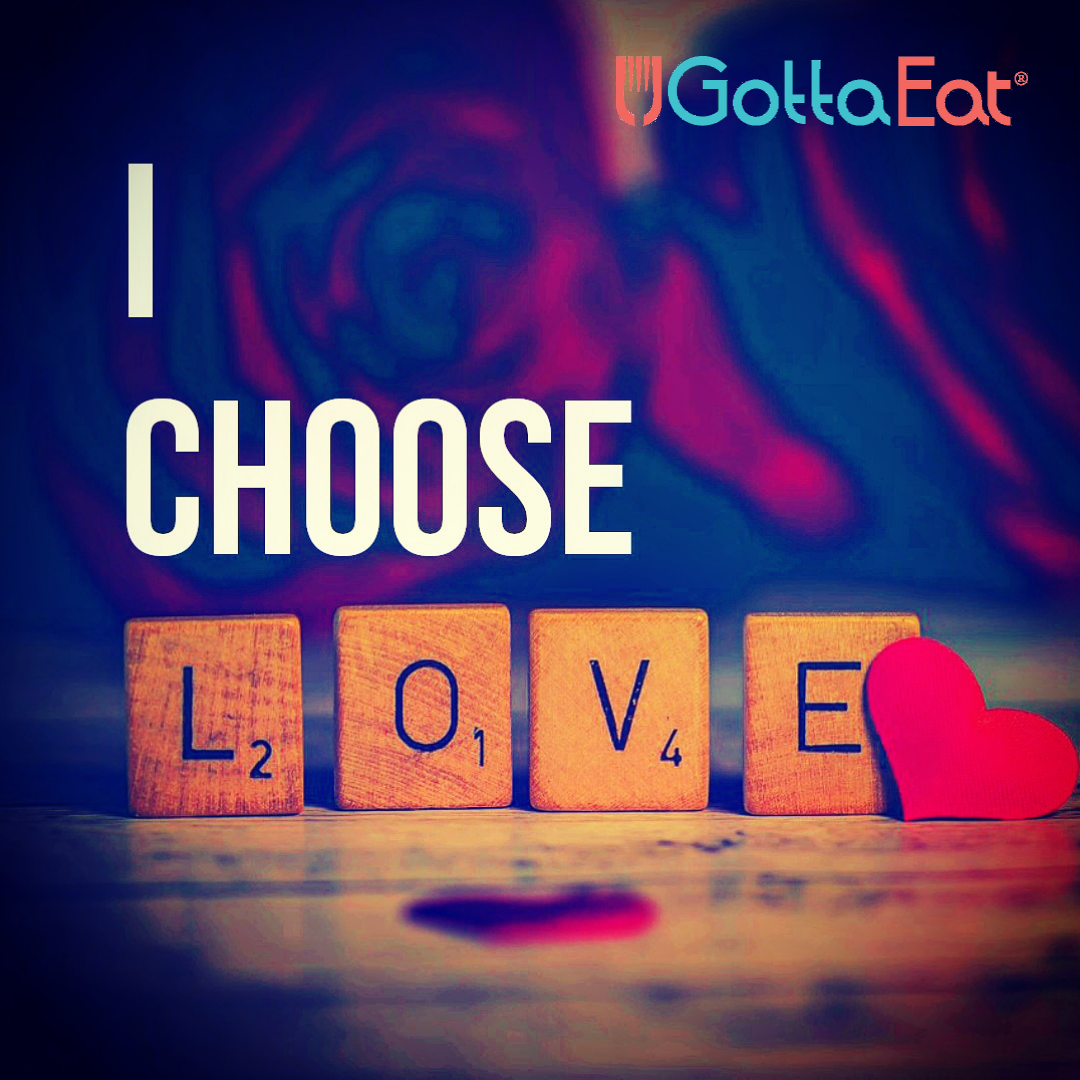 I choose love