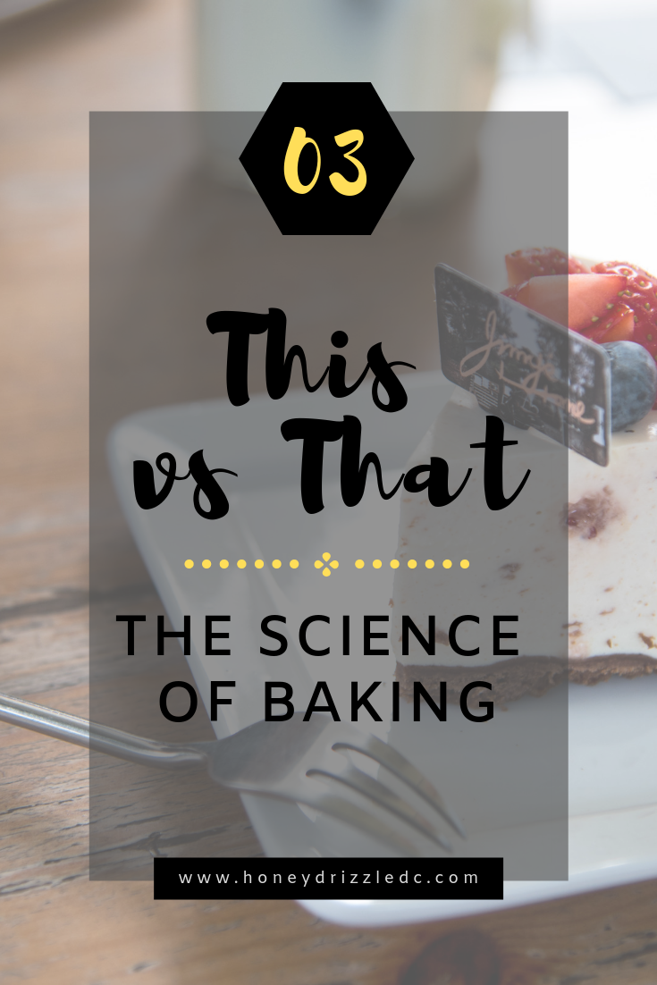 The science of baking