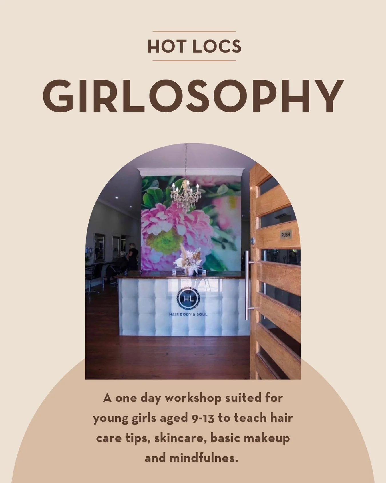 🌸 GIRLOSOPHY ONE DAY WORKSHOP 🌸

When: July 17th 10am-4pm

What it involves:⠀⠀
📱 The Truth behind Social Media⠀⠀
🧘🏻&zwj;♀️ Relaxation Techniques⠀⠀
💕 Self Esteem⠀⠀
💅🏻 Manicures⠀⠀
🧖🏽&zwj;♀️ Facials⠀⠀
💄 Makeup⠀⠀
🌬 Blow-drying ⠀⠀
🎀 Hair Care