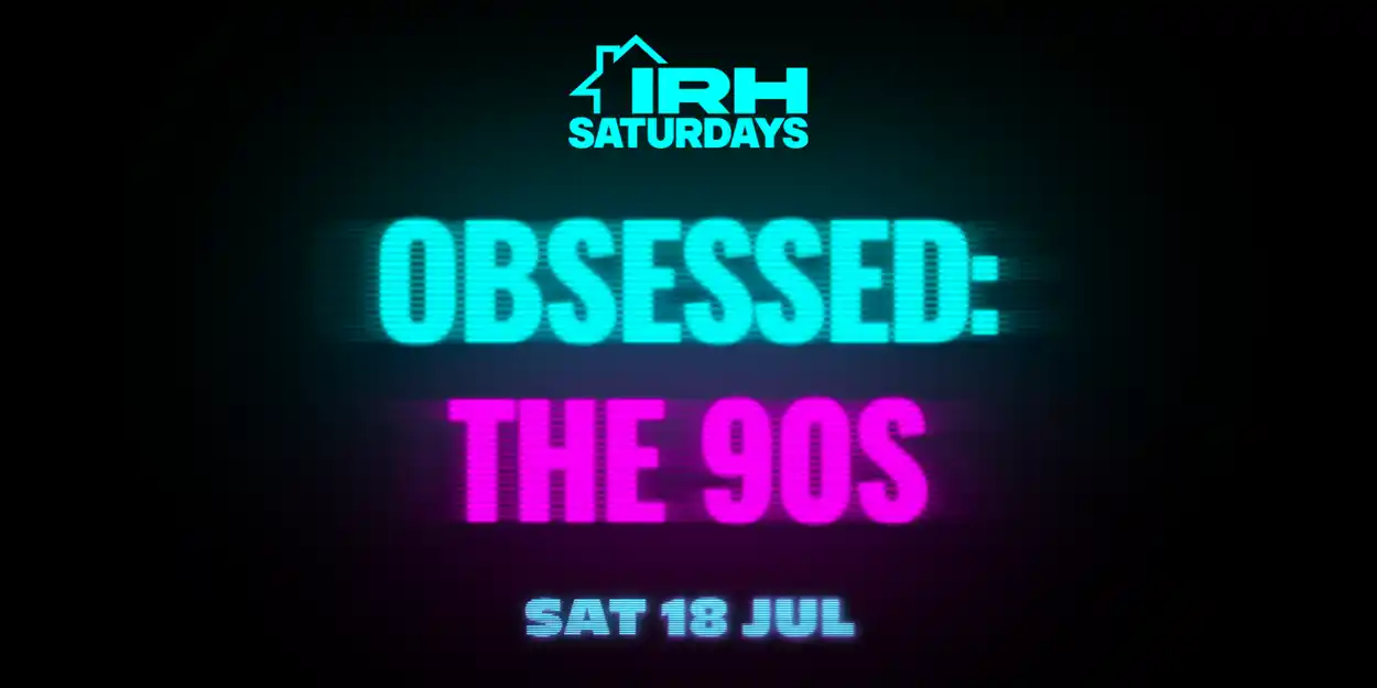 OBSESSED: The 90s Party