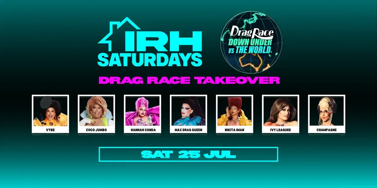 IRH SATURDAYS: Drag Race Takeover