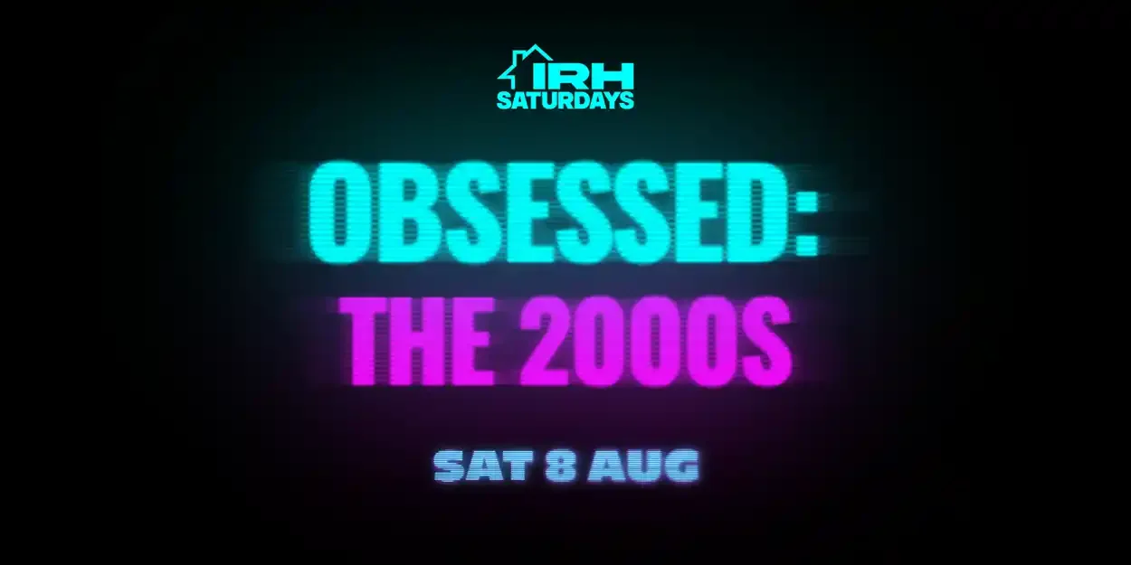 OBSESSED: The 2000s Party
