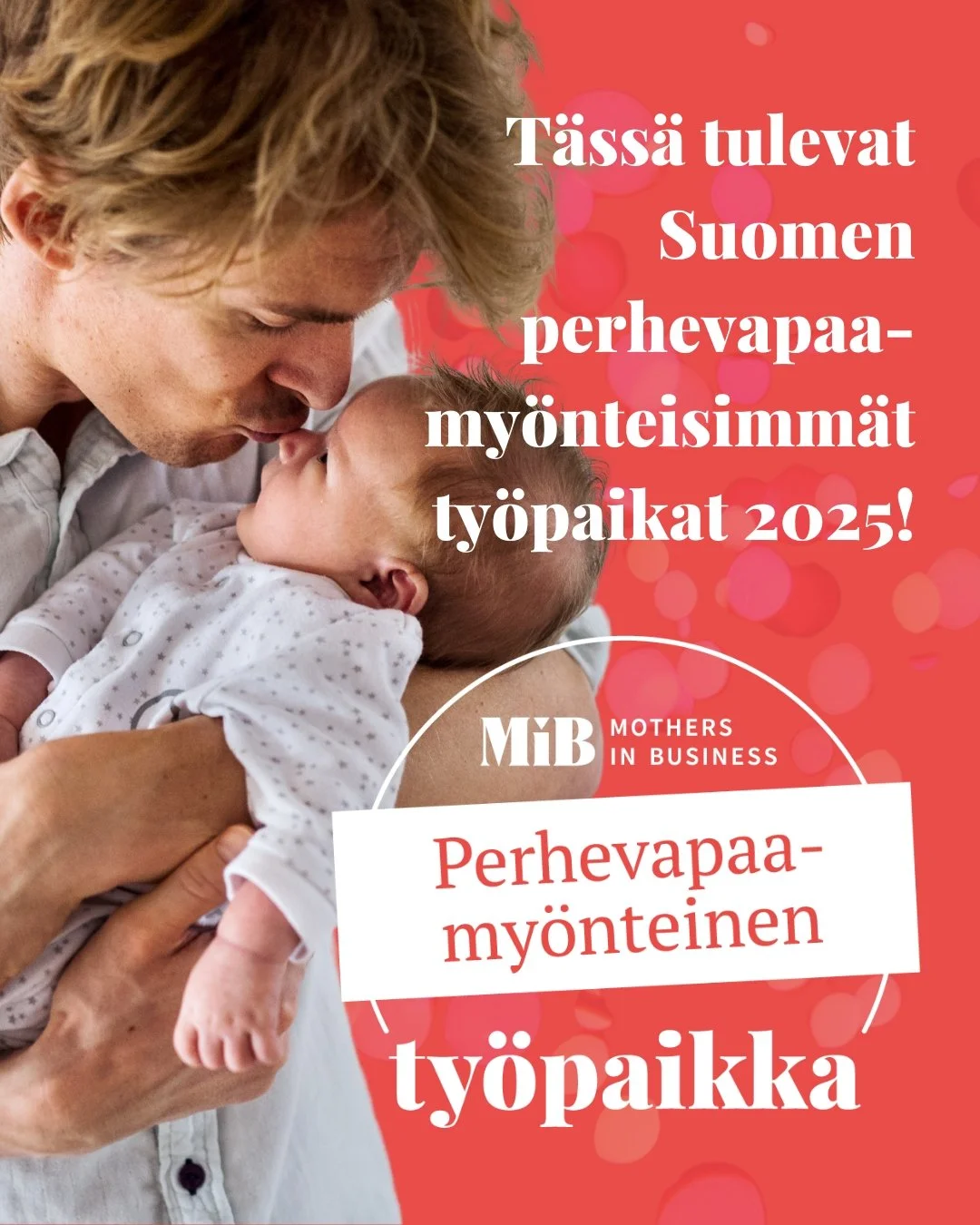 Kohta palkitsemme Suomen perhevapaamy&ouml;nteisimm&auml;n ty&ouml;paikan! 😍

T&auml;ss&auml; tulevat edell&auml;k&auml;vij&auml;t ja Perhevapaamy&ouml;nteinen ty&ouml;paikka -tunnustus kilpailun finalistit 2025:

🎉 aTalent, DNA, Kesko, Visma ja Wi