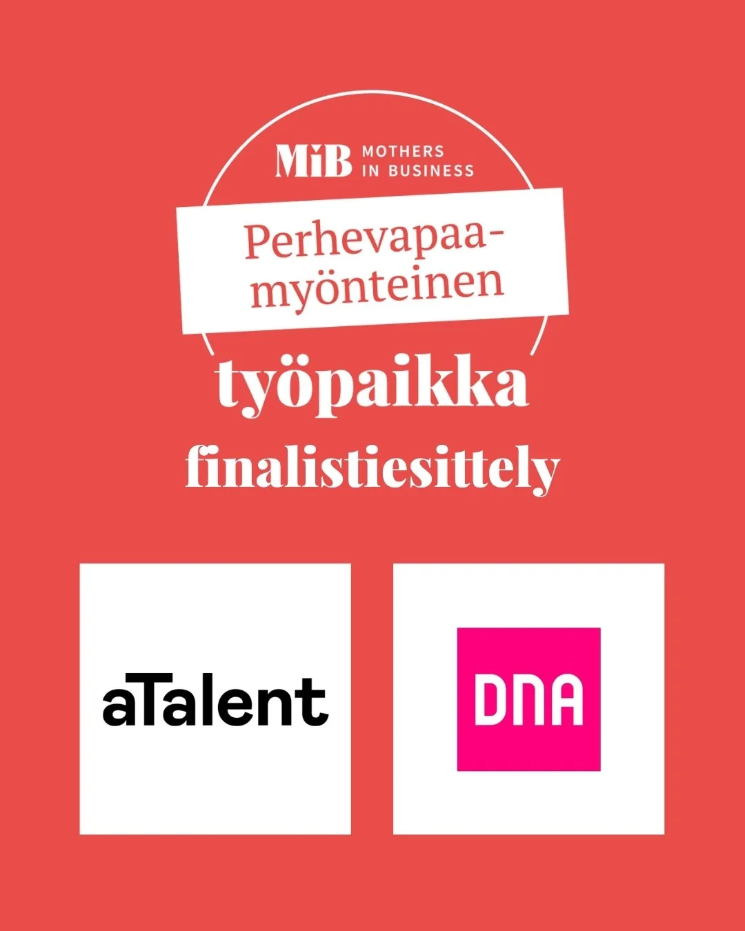 Perhevapaamyönteinen työpaikka -finalistit: DNA & aTalent ❤️
Tänään nostamme Perhevapaamyönteinen työpaikka -kilpailun finalisteista esiin DNA:n ja aTalentin, joiden käytännöistä moni organi