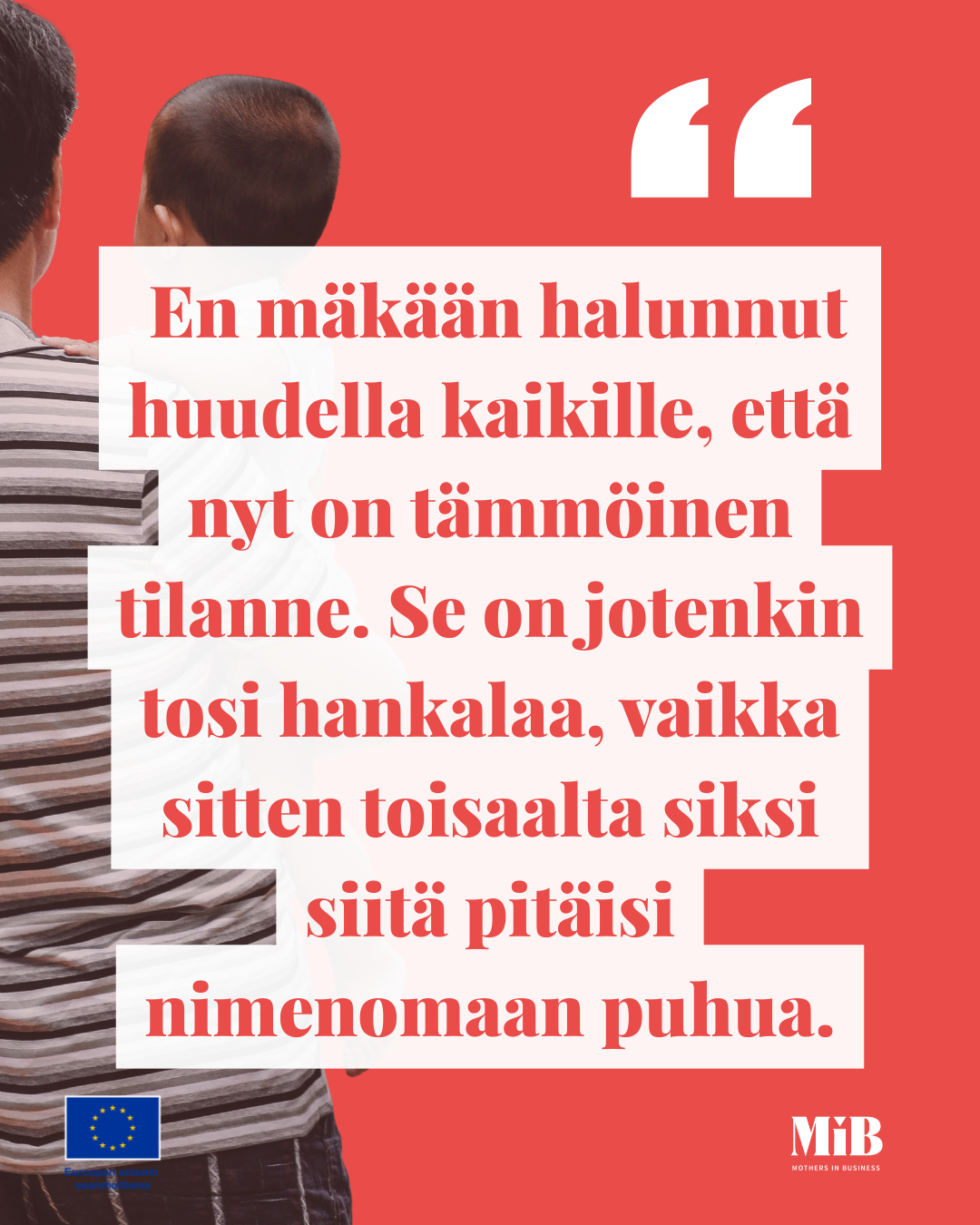 Isä ja lapsi ja sitaatti raskaus- ja perhevapaasyrjinnästä puhumisen vaikeudesta.