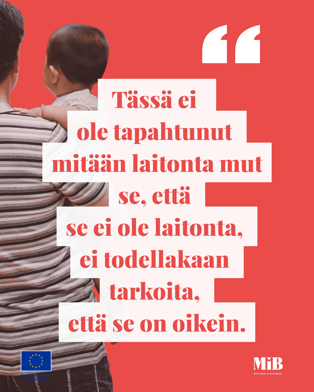 Isä ja lapsi ja sitaatti perhevapaasyrjinnän vääryydestä.