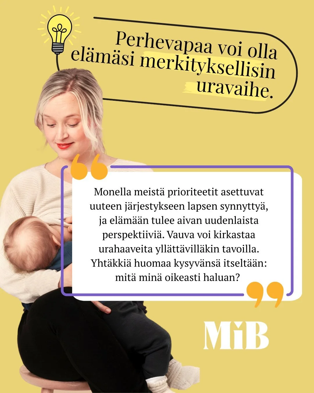 Tekemist&auml; vauvan kanssa: perhevapaan ei tarvitse tarkoittaa taukoa omasta osaamisesta tai unelmista!

Se voi olla vaihe, jossa kirkastat suuntaa, kasvatat verkostoja ja kehit&auml;t itse&auml;si. Perhevapailla saa, ja kannattaa, puhua my&ouml;s 
