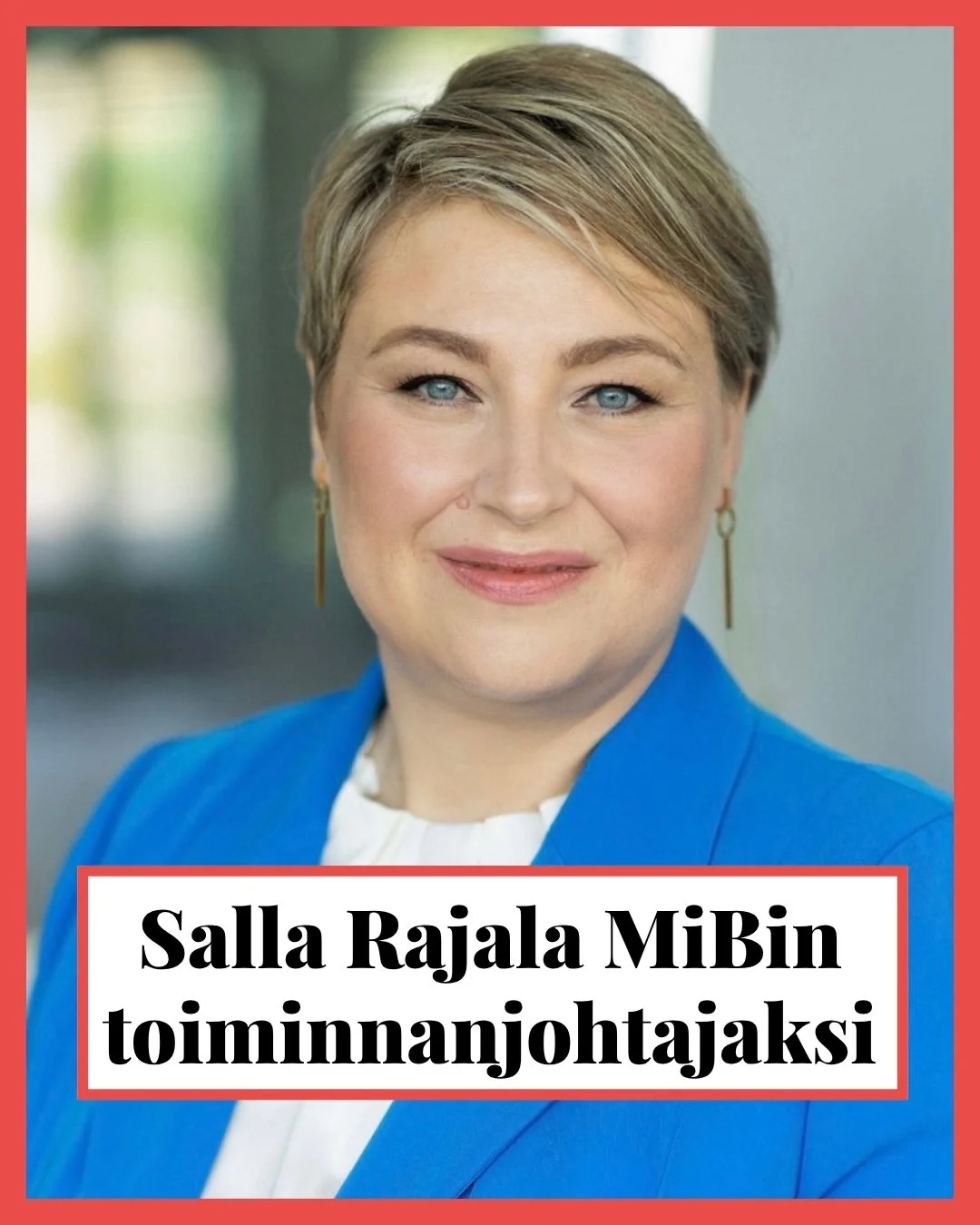 MiBin toiminnanjohtajana aloittaa 1.4.2026 Salla Rajala!

Toiminnanjohtajana Rajala vastaa MiBin kokonaisjohtamisesta sek&auml; toiminnan, talouden ja vaikuttavuuden pitk&auml;j&auml;nteisest&auml; kehitt&auml;misest&auml;.

Rajala tuo teht&auml;v&au