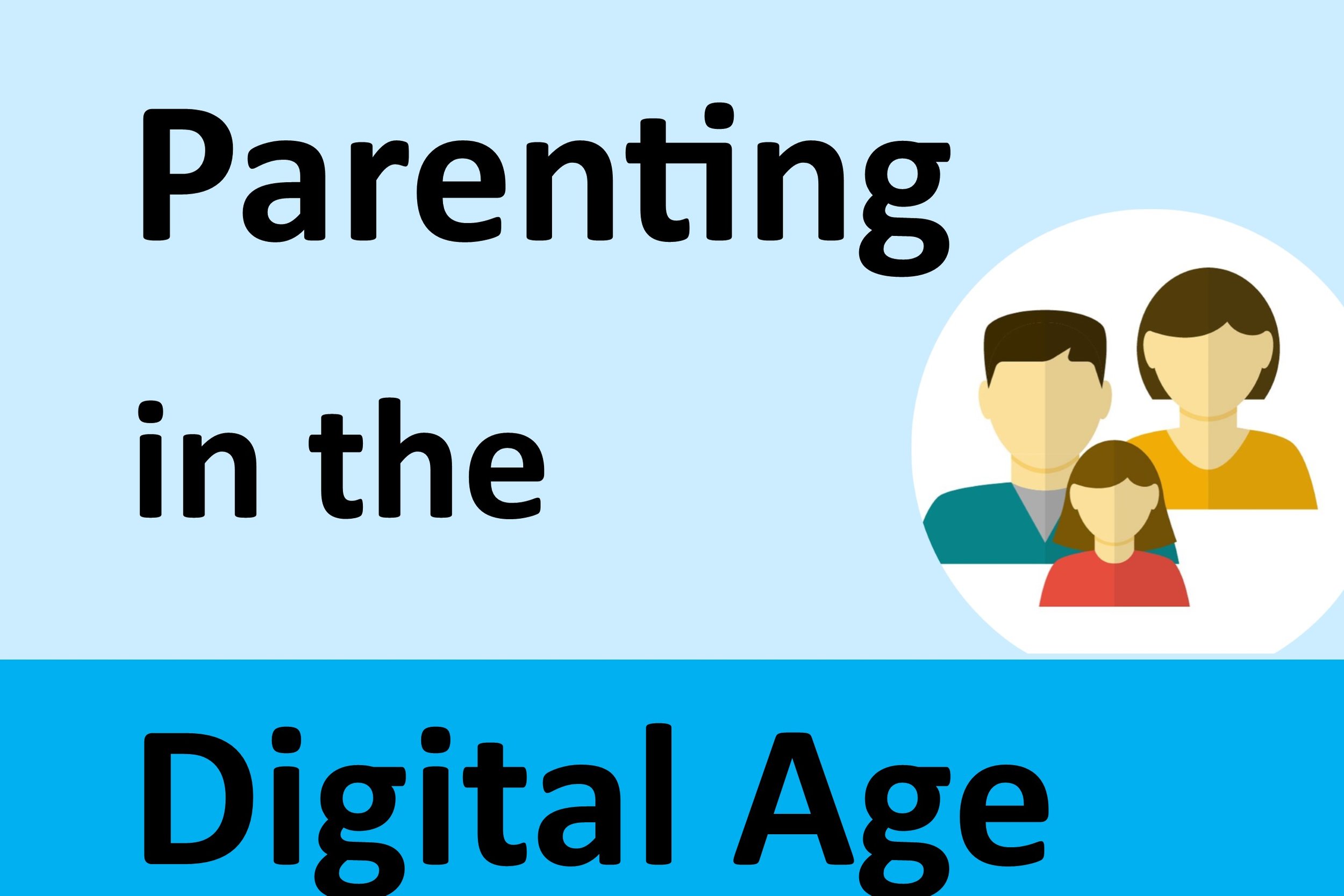 Parenting in the Digital Age Workshop
