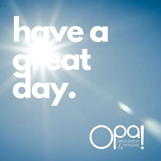 OPA! GREEK BAKERY & PATISSERIE