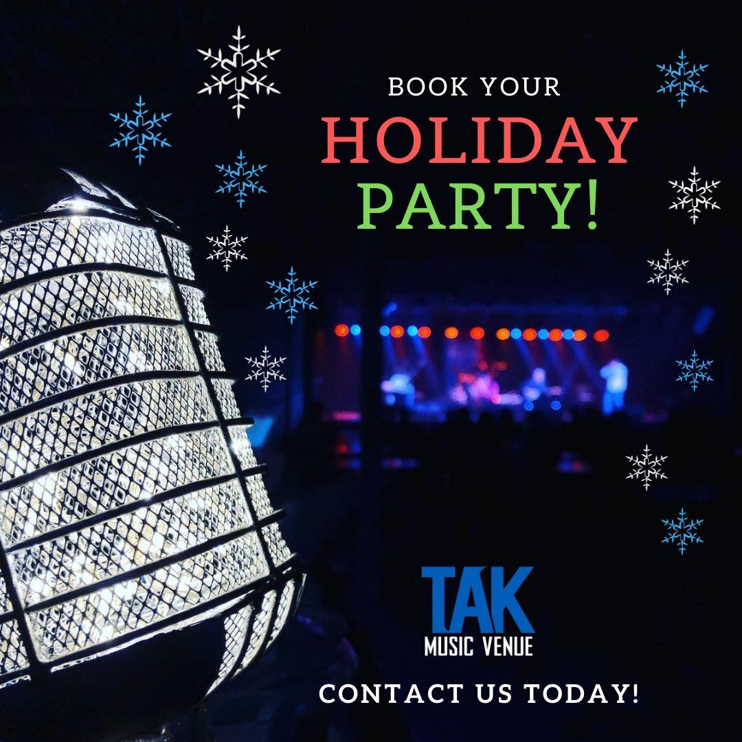 🤩 Rock the Halls: Book Your Unforgettable Holiday Party at TAK!