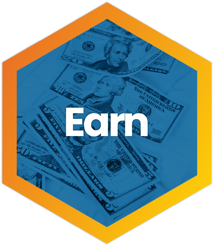 A hexagon with an orange and yellow gradient stroke has the word "Earn" in its center. The background of the hexagon is a blue duotone image of money on a table