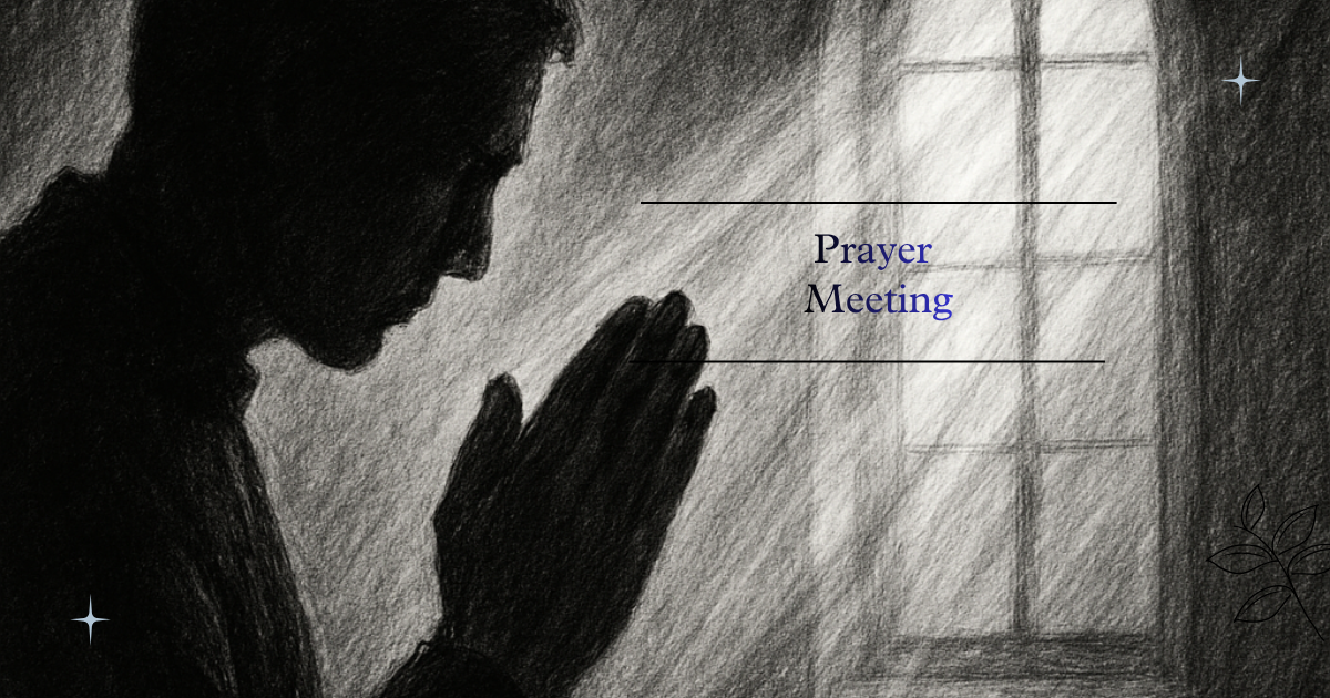 Prayer Meeting 