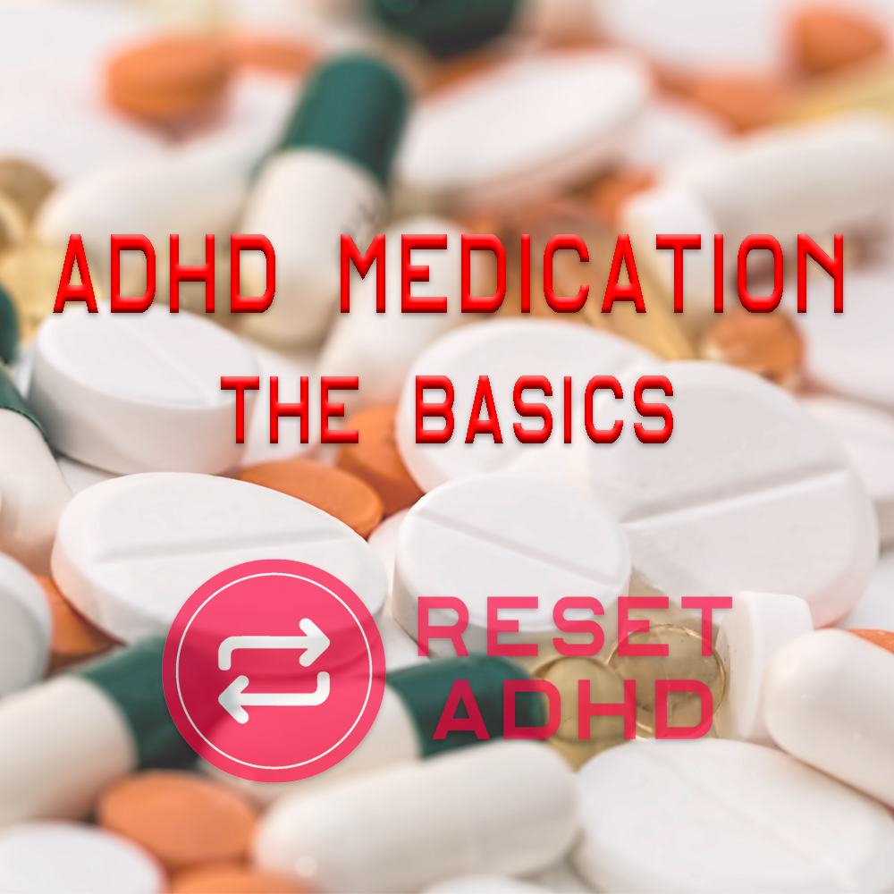 Medication — Certified ADHD Coach Alex R. Hey's Blog — Reset ADHD