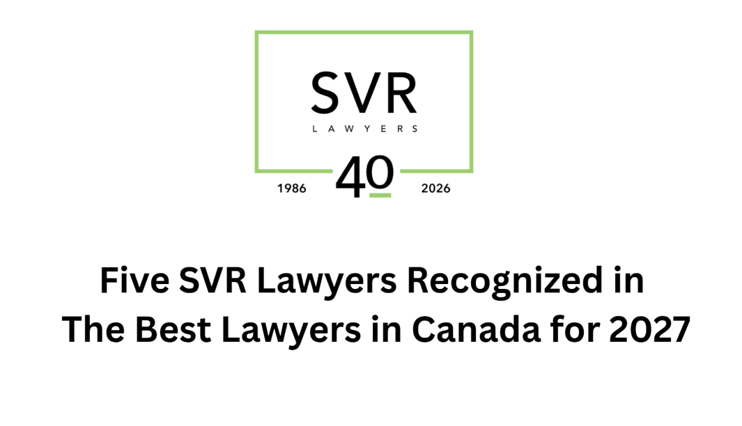 SVR Lawyers Recognized in The Best Lawyers in Canada