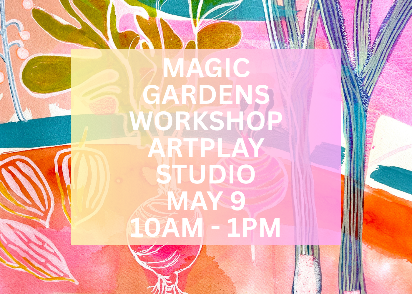 Magic Gardens: Large Scale Works on Paper