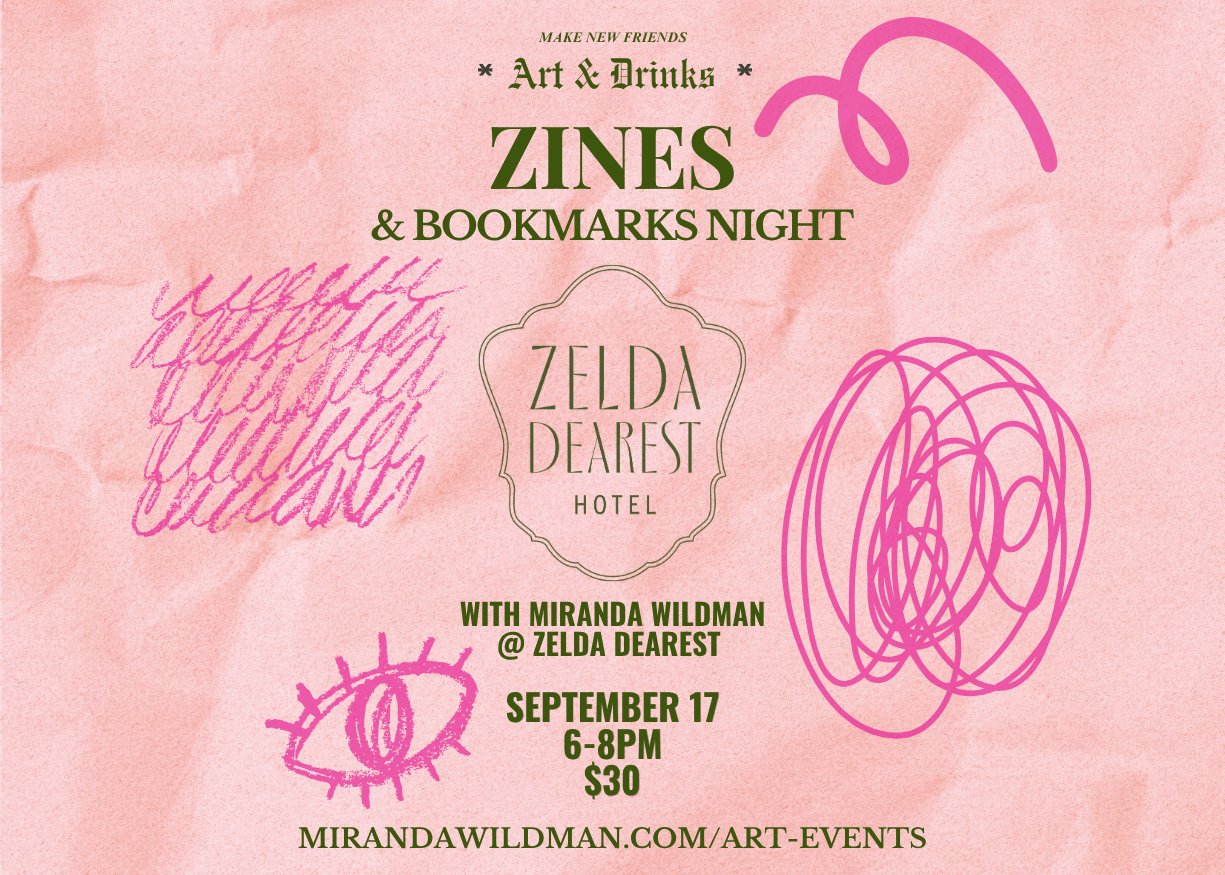 Bookmarks &amp; Zines Night with Miranda